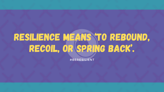 Resilience